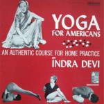 インドラデヴィのyoga for americans